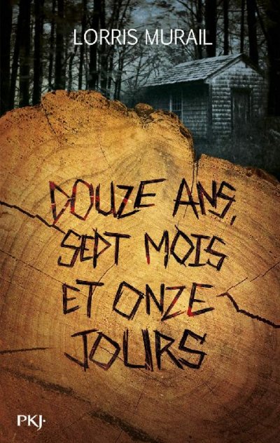 Douze ans sept mois et onze jours de Lorris Murail