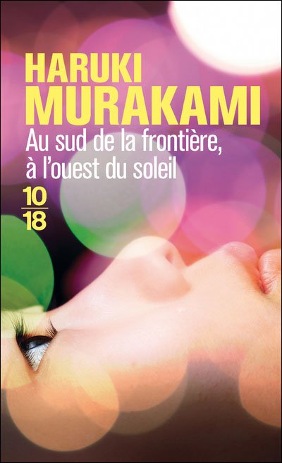 Au sud de la frontière, à l'ouest du soleil de Haruki Murakami