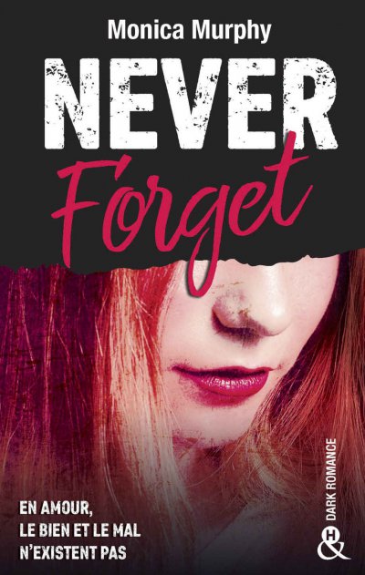 Never Forget de Monica Murphy