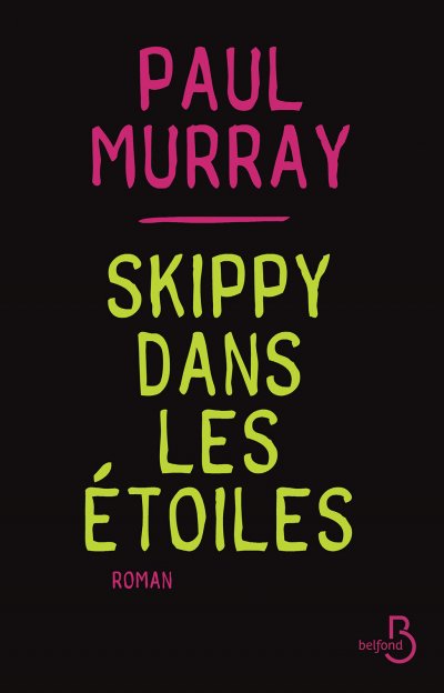 Skippy dans les étoiles de Paul Murray