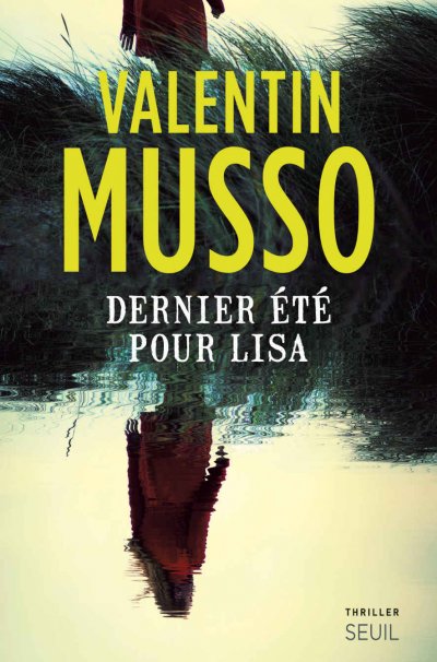 Dernier été pour Lisa de Valentin Musso