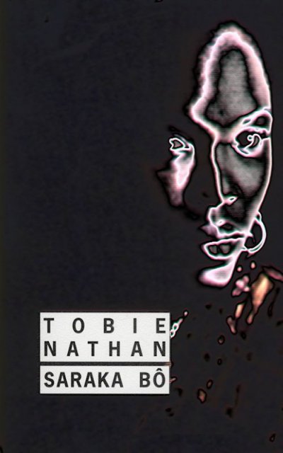 Saraka Bô de Tobie Nathan