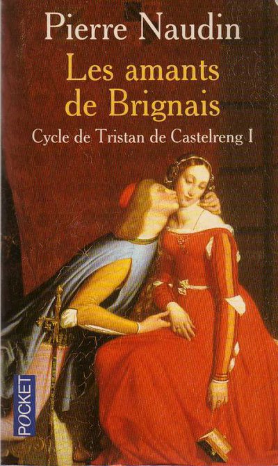 Les amants de Brignais de Pierre Naudin