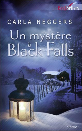 Un mystère à Black Falls de Carla Neggers