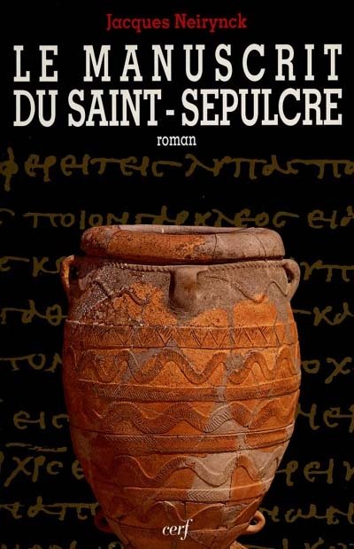 Le manuscrit du Saint-sépulcre de Jacques Neirynck