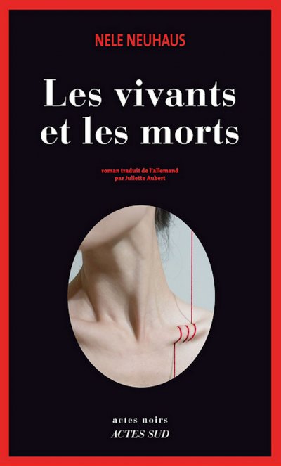 Les Vivants et les Morts de Nele Neuhaus