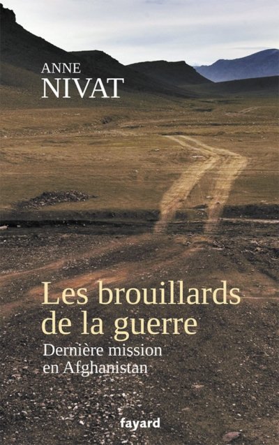 Les brouillards de la guerre de Anne Nivat