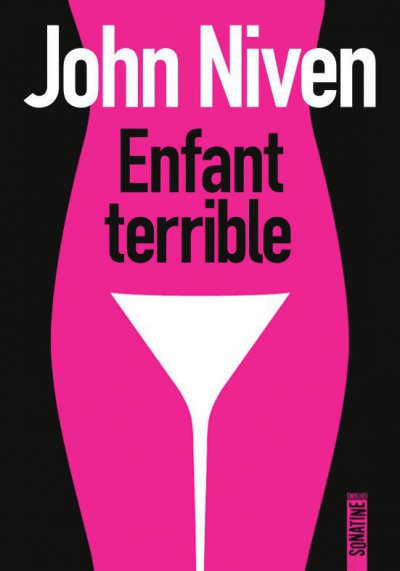 Enfant terrible de John Niven