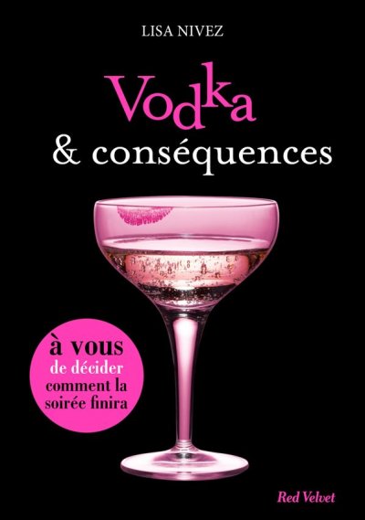 Vodka et conséquences de Lisa Nivez