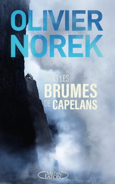 Dans les brumes de Capelans de Olivier Norek