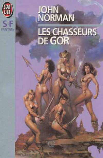 Les Chasseurs de Gor de John Norman