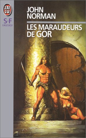 Les Maraudeurs de Gor de John Norman