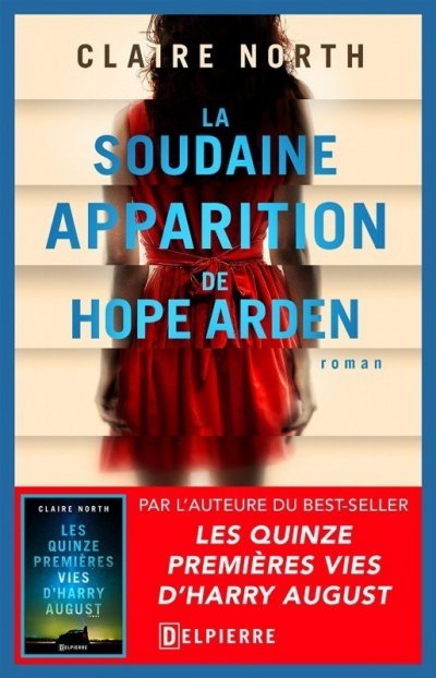 La soudaine apparition de Hope Arden de Claire North