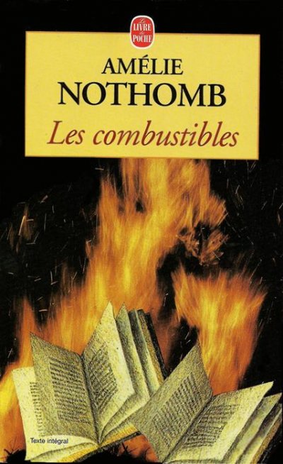 Les Combustibles de Amélie Nothomb