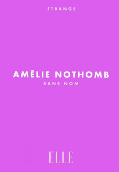 Sans nom de Amélie Nothomb