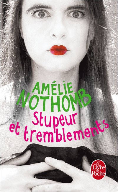 Stupeur et tremblements de Amélie Nothomb