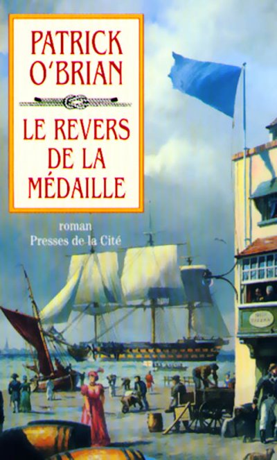 Le revers de la médaille de Patrick O'Brian