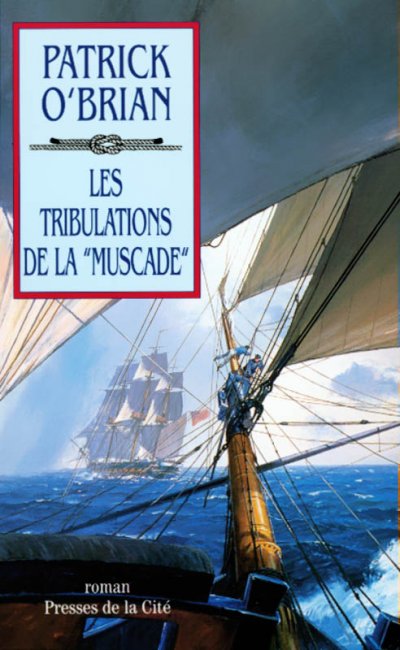 Les tribulations de la Muscade de Patrick O'Brian