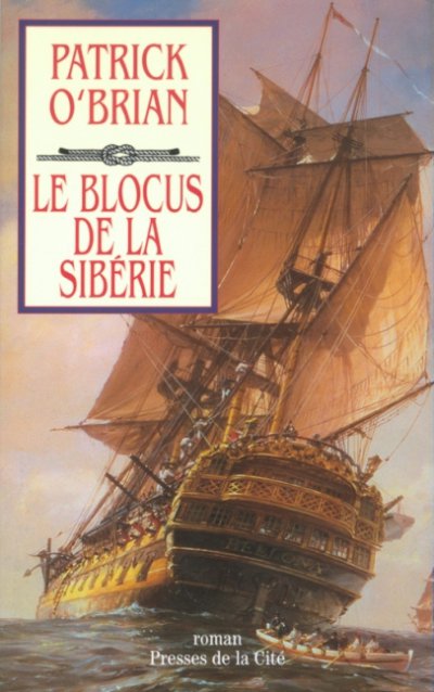 Le blocus de la Sibérie de Patrick O'Brian