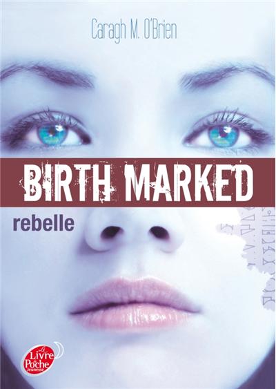 Rebelle de Caragh M. O'Brien