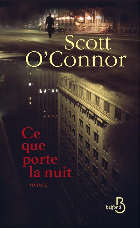 Ce que porte la nuit de Scott O'Connor