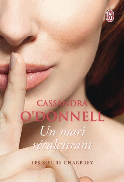 Un mari récalcitrant de Cassandra O'Donnell