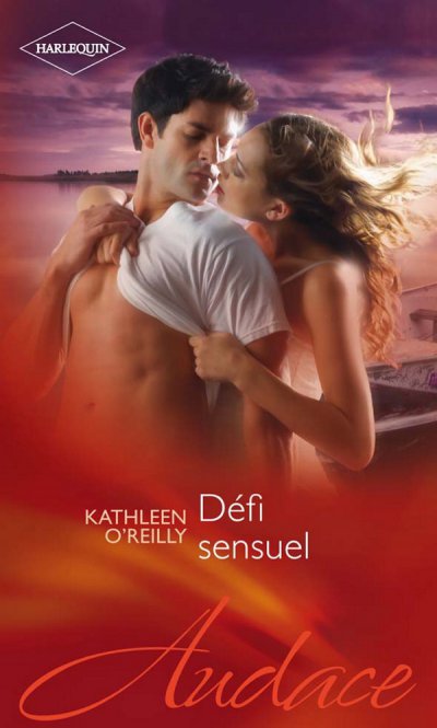 Défi sensuel de Kathleen O'Reilly