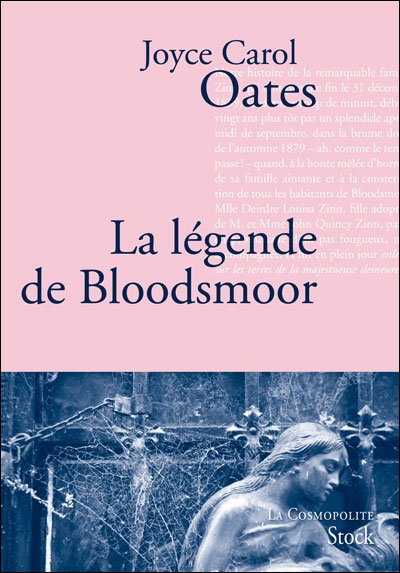 La légende de Bloodsmoor de Joyce Carol Oates