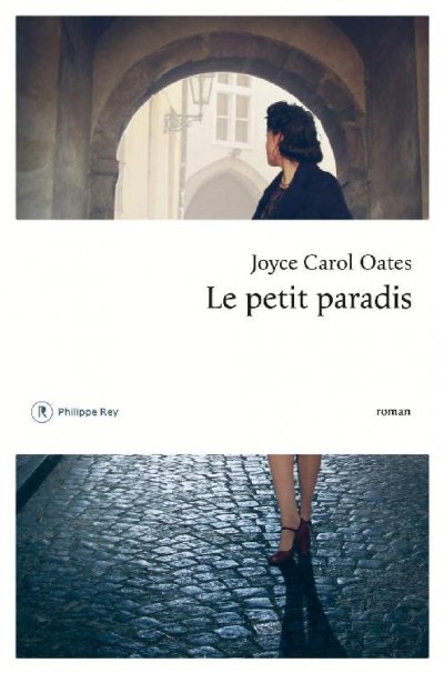 Le petit paradis de Joyce Carol Oates