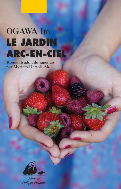 Le jardin arc-en-ciel de Ito Ogawa