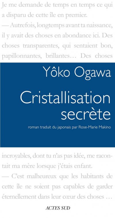 Cristallisation secrète de Yôko Ogawa