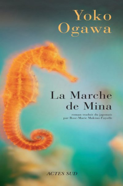 La marche de Mina de Yôko Ogawa