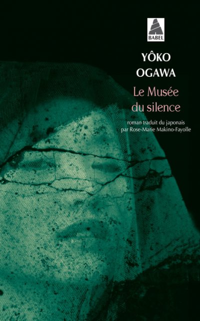 Le musée du silence de Yôko Ogawa