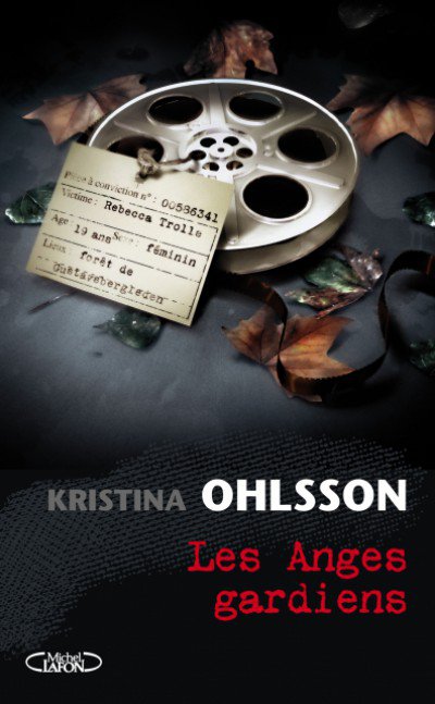Les anges gardiens de Kristina Ohlsson