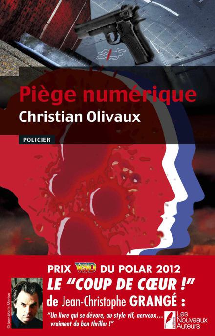 Piège numérique de Christian Olivaux