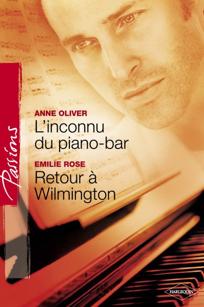 L'inconnu du piano-bar - Retour à Wilmington de Anne Oliver