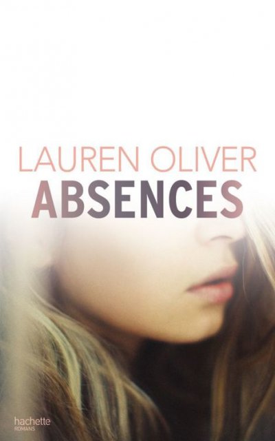 Absences de Lauren Oliver