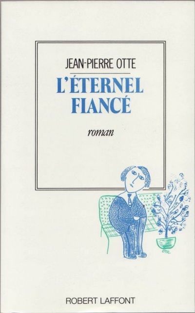 L'éternel fiancé de Jean-Pierre Otte