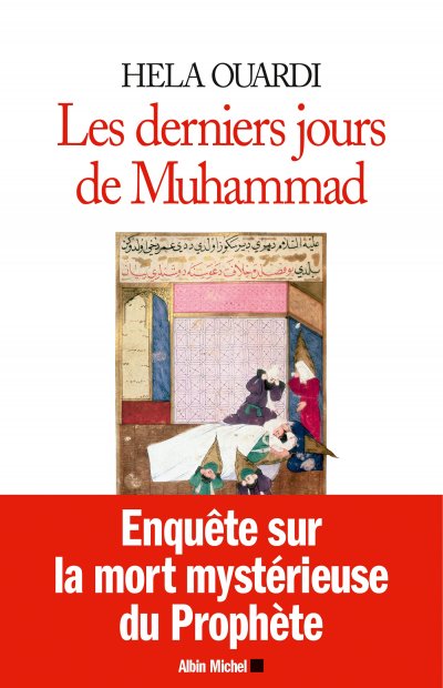 Les Derniers Jours de Muhammad de Hela Ouardi