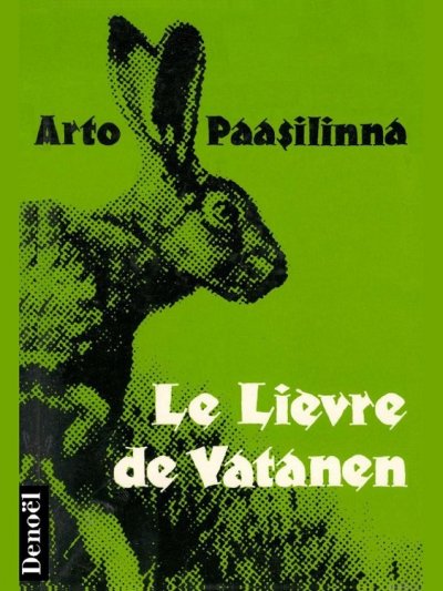 Le Lièvre de Vatanen de Arto Paasilinna