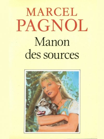 Manon des sources de Marcel Pagnol