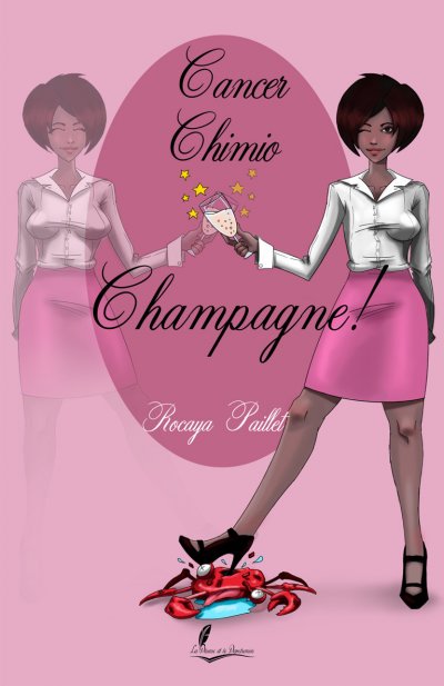 Cancer, chimio, champagne de Rocaya Paillet