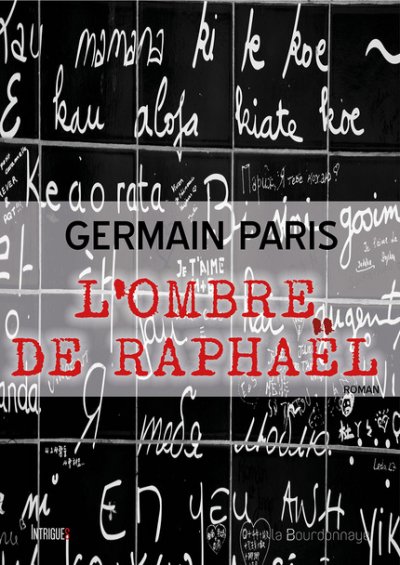 L'ombre de Raphaël de Germain Paris