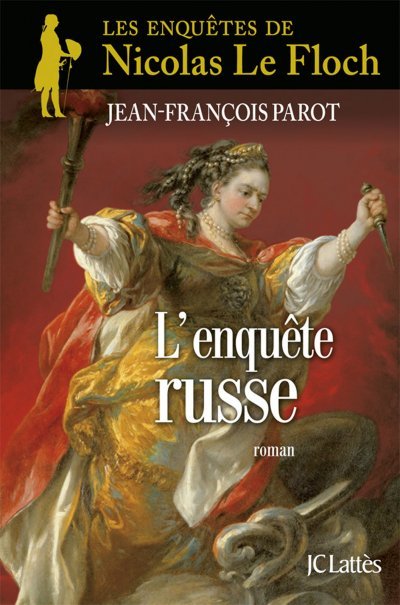 L'enquête russe de Jean-François Parot