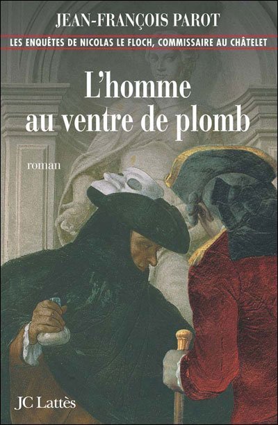 L'homme au ventre de plomb de Jean-François Parot