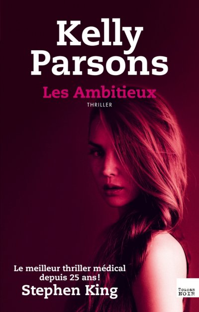 Les Ambitieux de Kelly Parsons