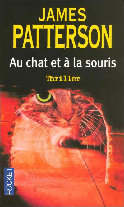 Au chat et à la souris de James Patterson