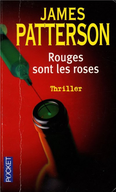 Rouges sont les roses de James Patterson