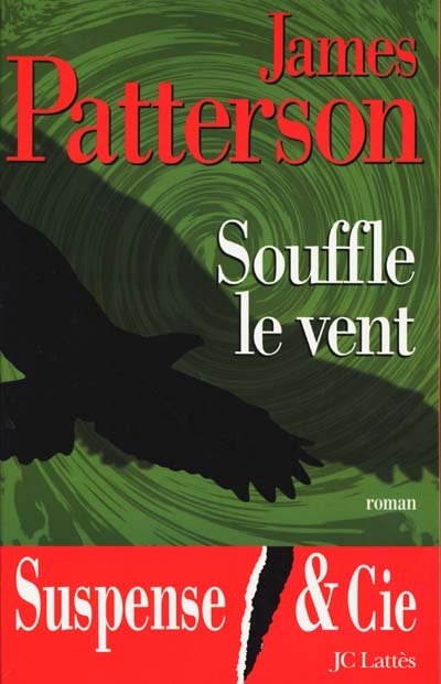 Souffle le vent de James Patterson