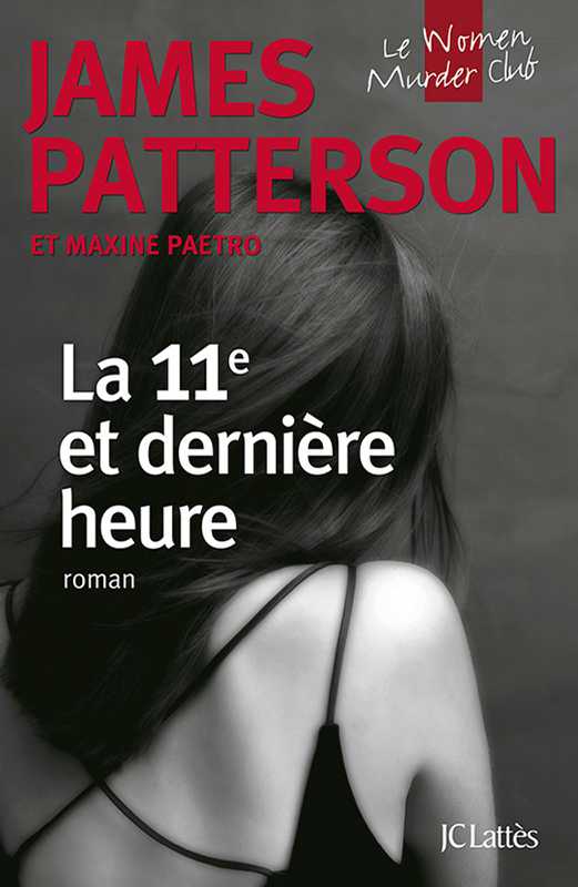 La 11e et dernière heure de James Patterson